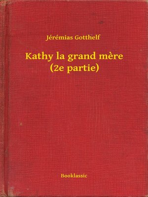cover image of Kathy la grand mere (2e partie)
